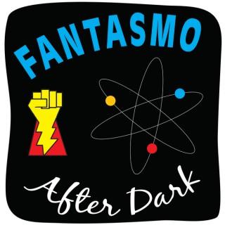 Fantasmo After Dark