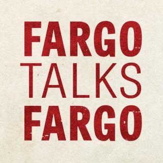 Fargo Talks Fargo