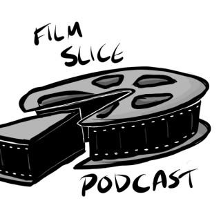 Film Slice Podcast