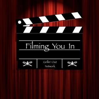 Filming You In