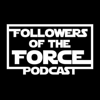 Followers of the Force Podcast