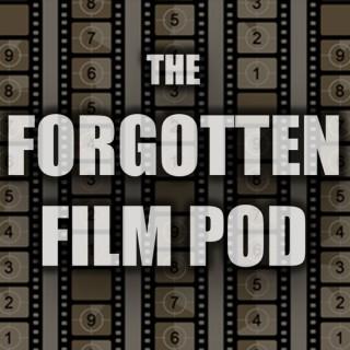 Forgotten Film Pod