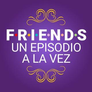 Friends: Un episodio a la vez - Cine PREMIERE