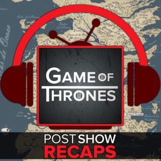 Game of Thrones LIVE: Post Show Recap of the HBO series