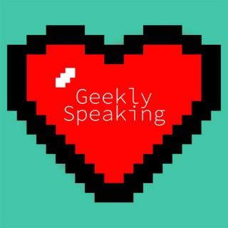 Geekly Speaking