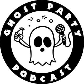 Ghost Party Podcast