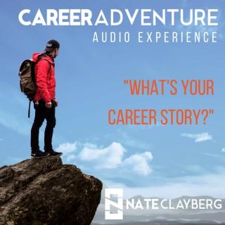 Career Adventure Audio Experience w/ Nate Clayberg