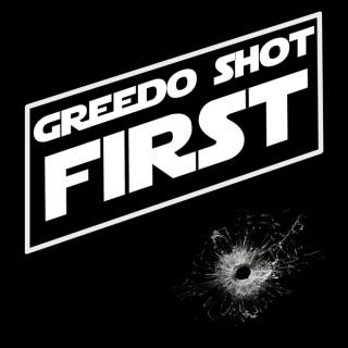 Greedo Shot First