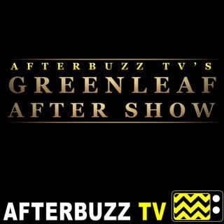 Greenleaf Reviews and After Show - AfterBuzz TV