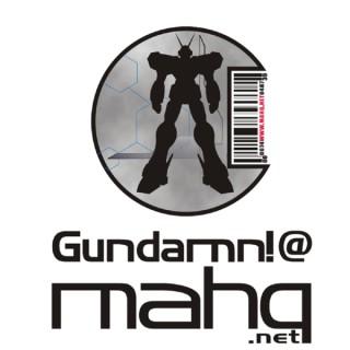 Gundamn! @ MAHQ