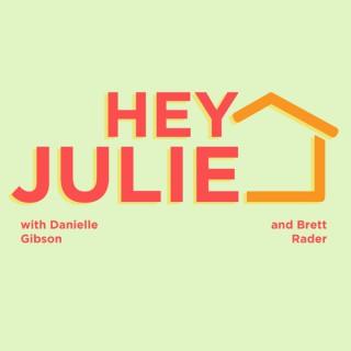 Hey Julie! - Big Brother & Survivor Recaps
