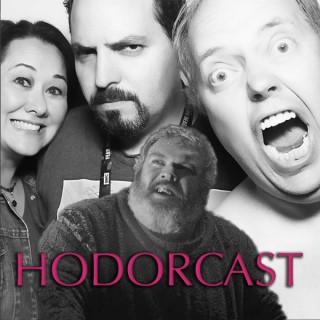 Hodorcast