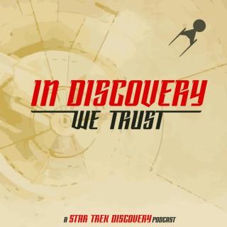 In Discovery We Trust