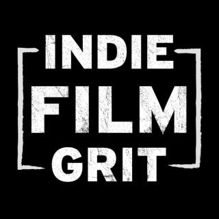 Indie Film Grit Podcast