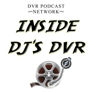 Inside DJs DVR