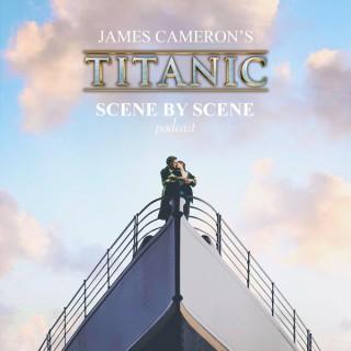 James Cameron's Titanic: Scene by Scene