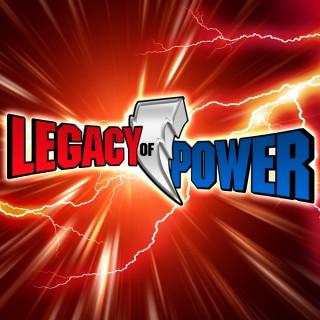 Legacy of Power: A Power Rangers Episodic Podcast