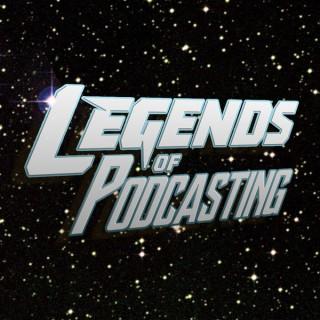 Legends Of Podcasting