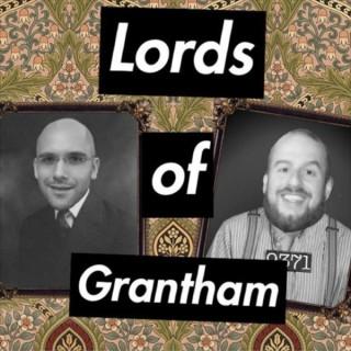 Lords of Grantham: Downton Abbey Discussions
