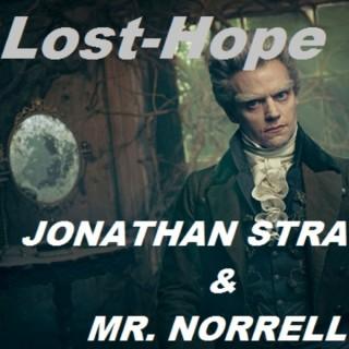 Lost-Hope: A Jonathan Strange and Mr. Norrell podcast