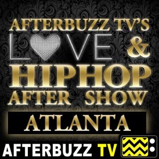 Love & Hip Hop Atlanta After Show - AfterBuzz TV