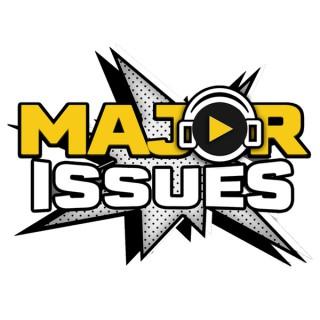 Major Issues Podcast