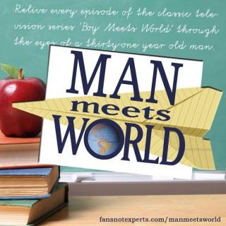 Man Meets World – A "Boy Meets World" Podcast