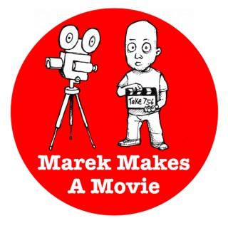 Marek Makes A Movie