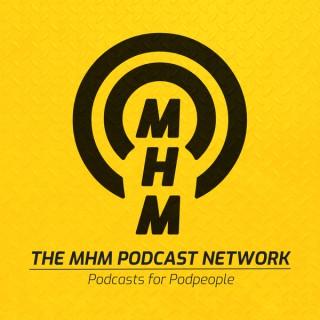 MHM Podcast Network