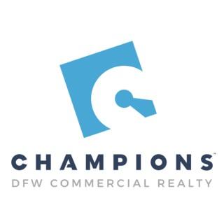 Champions DFW Commercial Real Estate Podcast