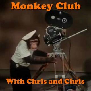 Monkey Club with Chris and Chris
