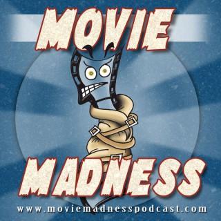 Movie Madness Podcast