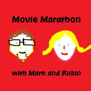 Movie Marathon with Mark and Robin