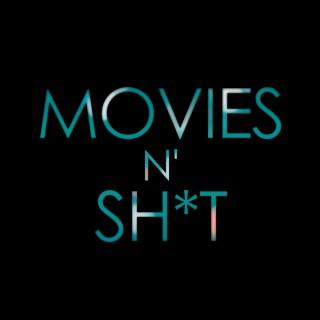 Movies N Sh*t