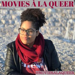 Movies à La Queer