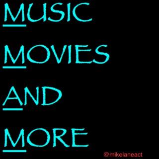 Music, Movies, and More