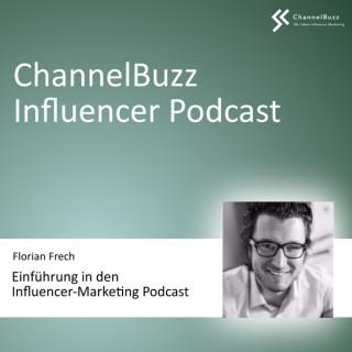 ChannelBuzz Influencer-Podcast