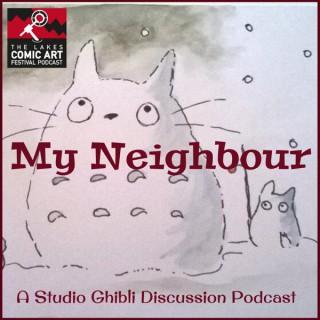 My Neighbour- A Ghibli Podcast