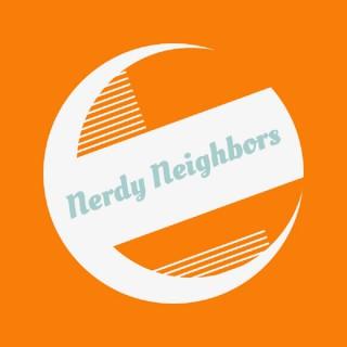 Nerdy Neighbors Pod