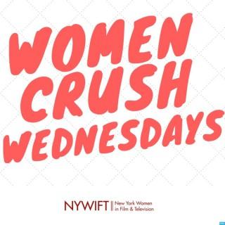 New York Women in Film and Television: Women Crush Wednesdays