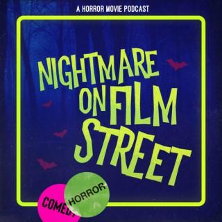 Nightmare On Film Street - A Horror Movie Podcast