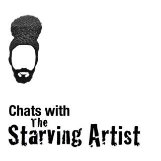 Chats with The Starving Artist