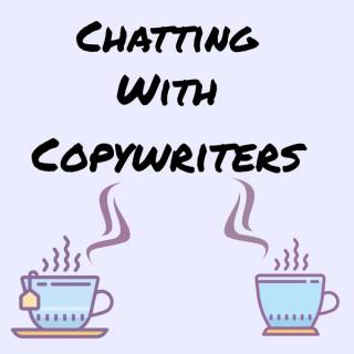 Chatting with Copywriters