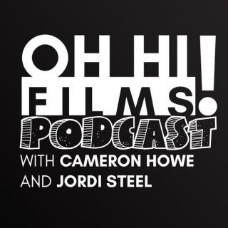 OH HI Films Podcast