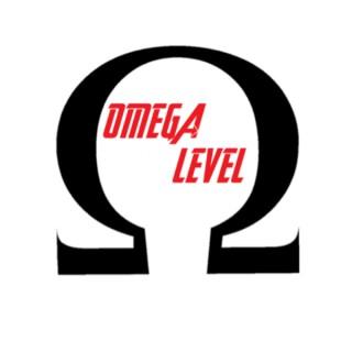 Omega Level Podcast