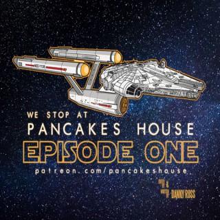 Pancakes House Podcast