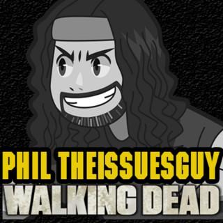 Phil's Recap and Review With Phil TheIssuesGuy » The Walking Dead Recaps