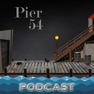 Pier 54 Podcast