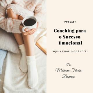 Podcast Coaching Para o Sucesso Emocional