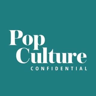 Pop Culture Confidential